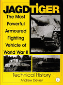 Jagdtiger : The Most Powerful Armoured Fighting Vehicle of World War II: TECHNICAL HISTORY-9780764307508
