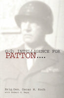 G-2: Intelligence for Patton : Intelligence for Patton-9780764308000