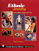 Ethnic Jewelry : from Africa, Europe, & Asia-9780764311451
