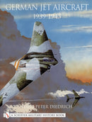 German Jet Aircraft : 1939-1945-9780764312304