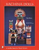 Carving Traditional Style Kachina Dolls-9780764312434