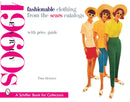 Fashionable Clothing from the Sears Catalogs : Early 1960s-9780764314711