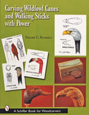 Carving Wildfowl Canes and Walking Sticks with Power-9780764315893