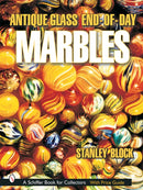 Antique Glass End of Day Marbles-9780764316302