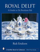 Royal Delft : A Guide to De Porceleyne Fels-9780764318047