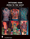 Tattooing from Japan to the West : Horitaka Interviews Contemporary Artists-9780764321238
