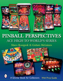 Pinball Perspectives : Ace High to World's Series-9780764326097