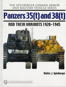 Panzers 35(t) and 38(t) and their Variants 1920-1945-9780764330896