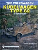 The Volkswagen Kubelwagen Type 82 in World War II-9780764330988