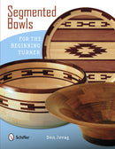 Segmented Bowls for the Beginning Turner-9780764341656