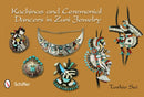 Kachinas and Ceremonial Dancers in Zuni Jewelry-9780764341670