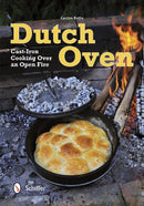 Dutch Oven : Cast-Iron Cooking Over an Open Fire-9780764342189