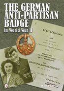 The German Anti-Partisan Badge in World War II-9780764342608