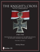 The Knight's Cross with Oakleaves, 1940-1945 : Biographies and Images of the 889 Recipients of Hitler's Highest Military Award-9780764342660
