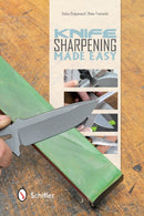 Knife Sharpening Made Easy-9780764343063
