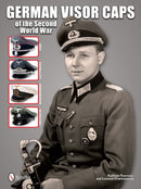 German Visor Caps of the Second World War-9780764344589