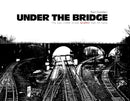 Under the Bridge : The East 238th Street Graffiti Hall of Fame-9780764345920