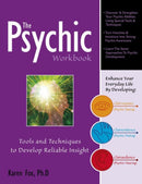 The Psychic Workbook : Tools and Techniques to Develop Reliable Insight-9780764348167