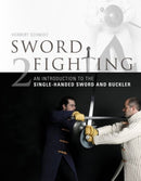 Sword Fighting 2 : An Introduction to the Single-Handed Sword and Buckler-9780764348266