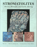 Stromatolites : Ancient, Beautiful, and Earth-Altering-9780764348976