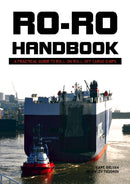 Ro-Ro Handbook : A Practical Guide to Roll-On Roll-Off Cargo Ships-9780764351235