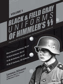 Black and Field Gray Uniforms of Himmler's SS: Allgemeine-SS  SS Verfugungstruppe SS Totenkopfverbande  Waffen SS, Vol. 1 : Black Service Uniforms, SS-VT/TV Drill Uniforms, SS-VT/TV M-36 Uniforms, SS--9780764351563