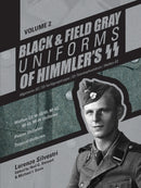 Black and Field Gray Uniforms of Himmler's SS:  Allgemeine-SS  SS-Verfugungstruppe  SS-Totenkopfverbande  Waffen-SS  Vol.  2 : Waffen-SS M-40/41,  M-42,  M-43,  M-44 Uniforms,  Panzer Uniforms,  Tr-9780764351570