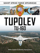 Tupolev Tu-160 : Soviet Strike Force Spearhead-9780764352041