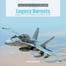 Legacy Hornets : Boeing's F/A-18 A-D Hornets of the USN and USMC-9780764354342
