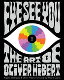 Eye See You : The Art of Oliver Hibert-9780764354434