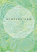 Sempervivum : A Gardener's Perspective of the Not-So-Humble Hens-and-Chicks-9780764355127