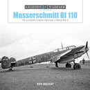 Messerschmitt Bf 110 : The Luftwaffe's Fighter-Destroyer in World War II-9780764356728