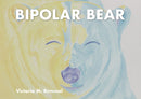 Bipolar Bear : A Resource to Talk about Mental Health-9780764358050
