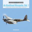 De Havilland Mosquito, Vol. 1 : The Night-Fighter and Fighter-Bomber Marques in World War II-9780764358203