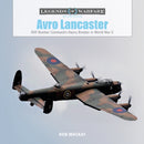 Avro Lancaster : RAF Bomber Command's Heavy Bomber in World War?II-9780764358456