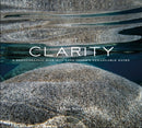 Clarity : A Photographic Dive into Lake Tahoe's Remarkable Water-9780764359446