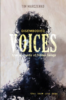 Disembodied Voices : True Accounts of Hidden Beings-9780764360237