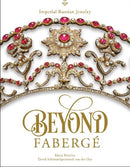 Beyond Faberge : Imperial Russian Jewelry-9780764360435