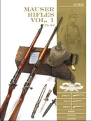 Mauser Rifles, Vol. 1 : 1870-1918-9780764360626