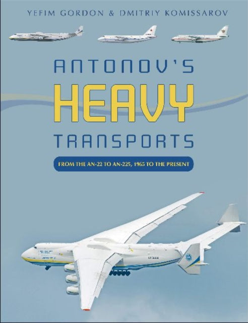 Antonov''s Heavy Transports