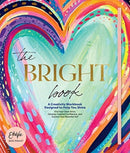 The Bright Book : A Creativity Workbook Designed to Help You Shine-9780764361210