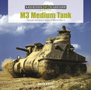 M3 Medium Tank : The Lee and Grant Tanks in World War II-9780764361418