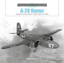 A-20 Havoc : Douglas's Attack Bomber?/?Night Fighter in WWII-9780764361739