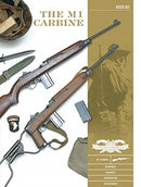 The M1 Carbine : Variants, Markings, Ammunition, Accessories-9780764361890