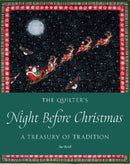 The Quilter's Night Before Christmas : A Treasury of Tradition-9780764362439