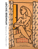 Archie Brennan : Tapestry as Modern Art-9780764362491