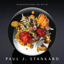 Inspiration from the Art of Paul J. Stankard : A Window into My Studio and Soul-9780764362576