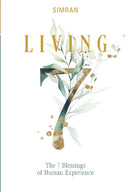 Living : The 7 Blessings of Human Experience-9780764362712