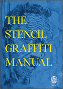 The Stencil Graffiti Manual-9780764363276