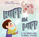 Huff and Puff : A Tiny Human's Guide to Mindful Breathing-9780764363337
